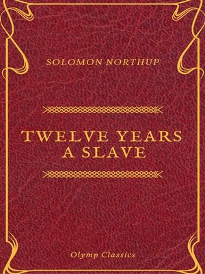 cover image of Twelve Years a Slave (Olymp Classics)